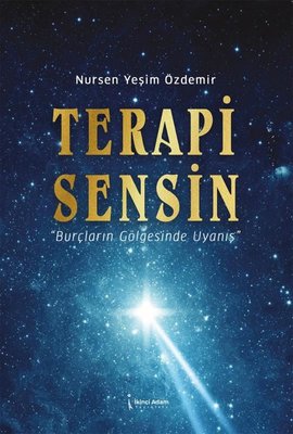 Terapi Sensin - Burçların Gölgesinde Uyanış