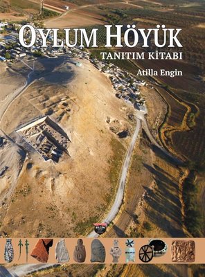 Oylum Höyük - Tanıtım Kitabı