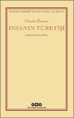 İnsanın Türeyişi - Kazım Taşkent Klasik Yapıtlar Dizisi