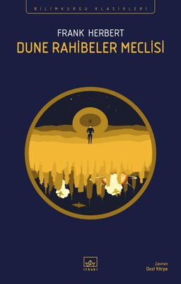 Dune Rahibeler Meclisi - Bilimkurgu Klasikleri