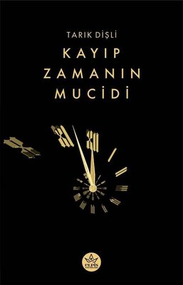 Kayıp Zamanın Mucidi