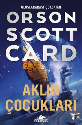 Aklın Çocukları - Ender Efsanesi 4