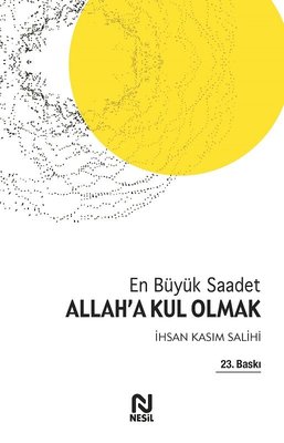 Allah'a Kul Olmak