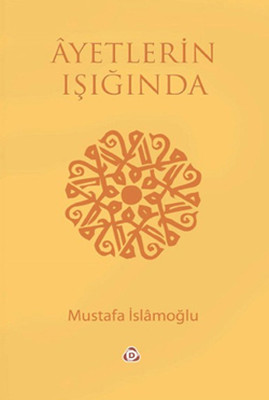 Ayetlerin Işığında