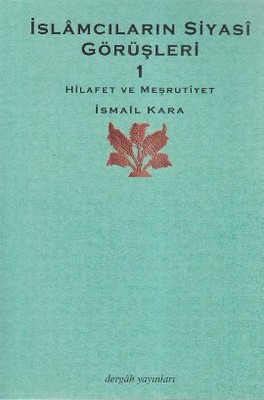 İslamcıların Siyasi Görüşleri 1
