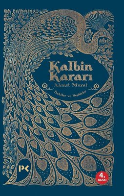 Kalbin Kararı