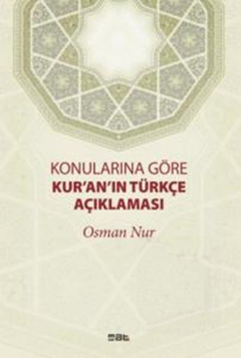 Konularına Göre Kur'an'ın Türkçe Açıklaması