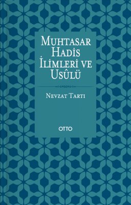 Muhtasar Hadis İlimleri ve Usulü