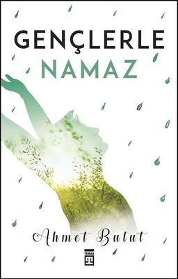 Gençlerle Namaz