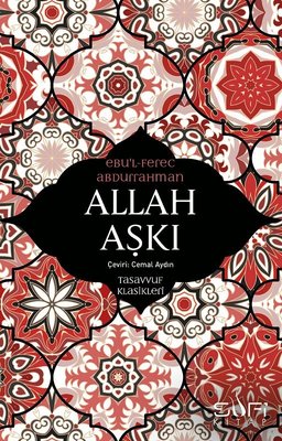 Allah Aşkı-Tasavvuf Klasikleri