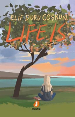 Life is