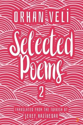 Orhan Veli Selected Poems - 2
