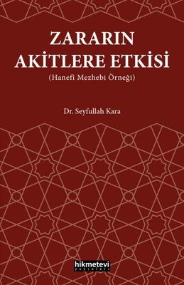 Zararın Akitlere Etkisi (Hanefi Mezhebi Örneği)