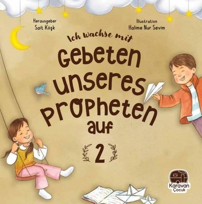 Leh Wachse Mit Gebeten Unseres Propheten Auf 2