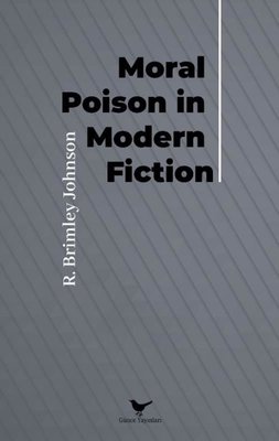 Moral Poison in Modern Fiction