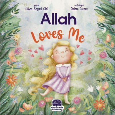 Allah Loves Me - O Beni Çok Seviyor