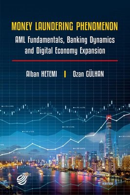 Money Laundering Phenomenon - AML Fundamentals Banking Dynamics and Digital Economy Expansion