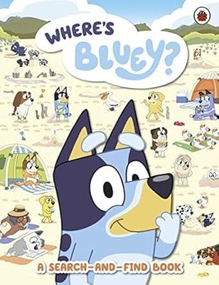 Bluey: Where's Bluey? : A Search-and-Find Book