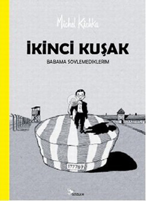 İkinci Kuşak - Babama Söylemediklerim