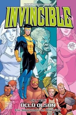 Invincible Cilt 7 - Üçlü Olsun