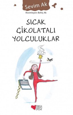 Sıcak Çikolatalı Yolculuklar