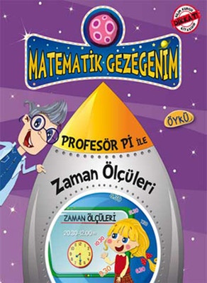 Profesör Pi ile Zaman Ölçüleri