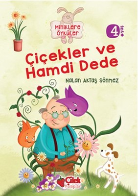 Çiçekler ve Hamdi Dede