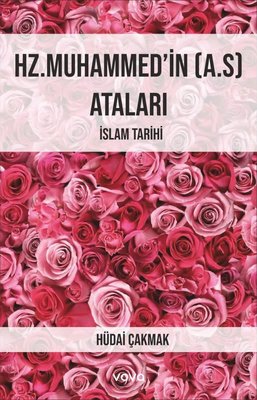 Hz.Muhammed'in (A.s) Ataları