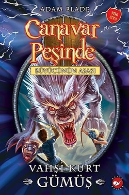 Canavar Peşinde 52-Vahşi Kurt Gümüş