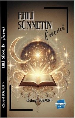 Ehl-i Sünnetin Önemi