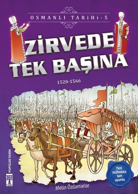 Zirvede Tek Başına-Osmanlı Tarihi 5