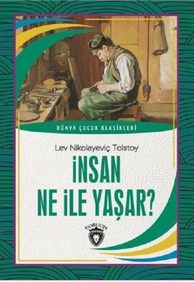 İnsan Ne ile Yaşar?