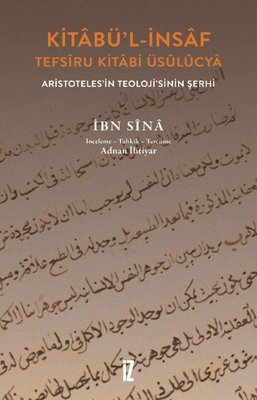 Kitabü'l-İnsaf Tefsiru Kitabi Üsulucya - Aristoteles'in Teoloji'sinin Şerhi