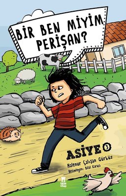 Bir Ben miyim Perişan?-Asiye 3