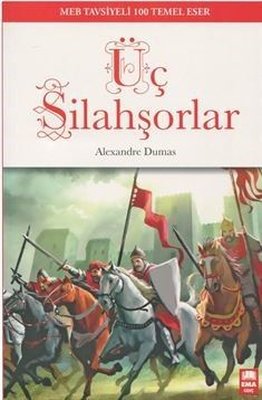 Üç Silahşörler-100 Temel Eser