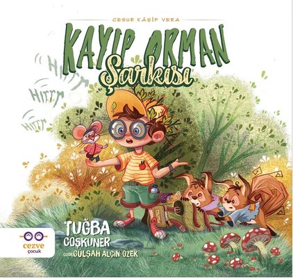 Kayıp Orman Şarkısı-Cesur Kaşif Vera
