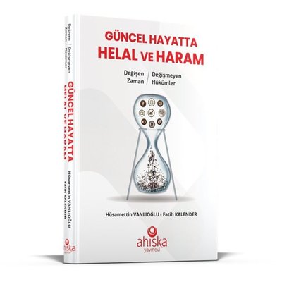 Güncel Hayatta Helal ve Haram