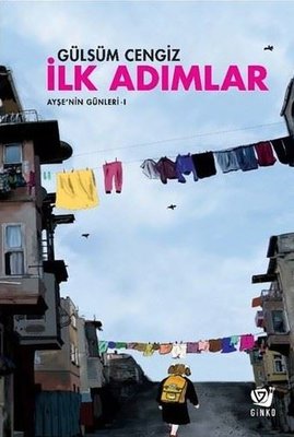 İlk Adımlar-Ayşe'nin Günleri 1