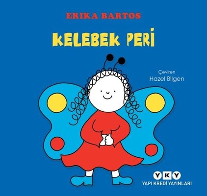 Kelebek Peri - Uğurböceği Sevecen ile Salyangoz Tomurcuk