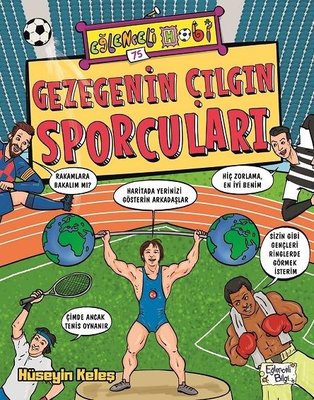 Gezegenin Çılgın Sporcuları-Eğlenceli Hobi