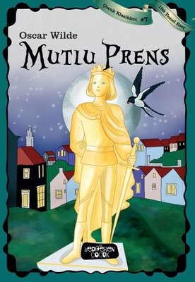 Mutlu Prens-Çocuk Klasikleri 7