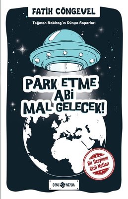 Park Etme Abi Mal Gelecek! - Teğmen Nabirag'ın Dünya Raporları 1
