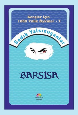 Barsisa - Gençler İçin 1000 Yıllık Öyküler 2