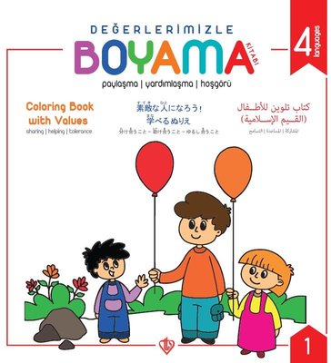 Paylaşma Yardımlaşma Hoşgörü - Değerlerimizle Boyama Kitabı