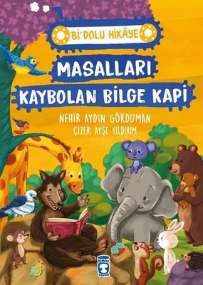 Masalları Kaybolan Bilge Kapi - Bi Dolu Hikaye