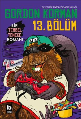 Bir Tembel Teneke Romanı 13.Bölüm