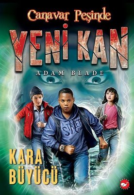 Canavar Peşinde - Yeni Kan 2 - Kara Büyücü