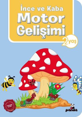 2 Yaş İnce ve Kaba Motor Gelişimi