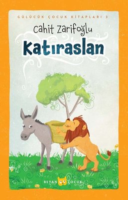 Katıraslan - Gülücük Çocuk Kitapları 3
