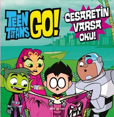DC Comics: Teen Titans Go! Cesaretin Varsa Oku!